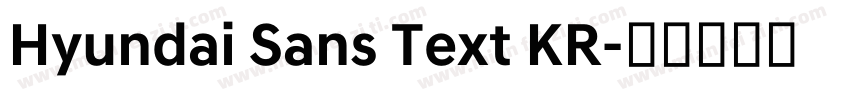 Hyundai Sans Text KR字体转换